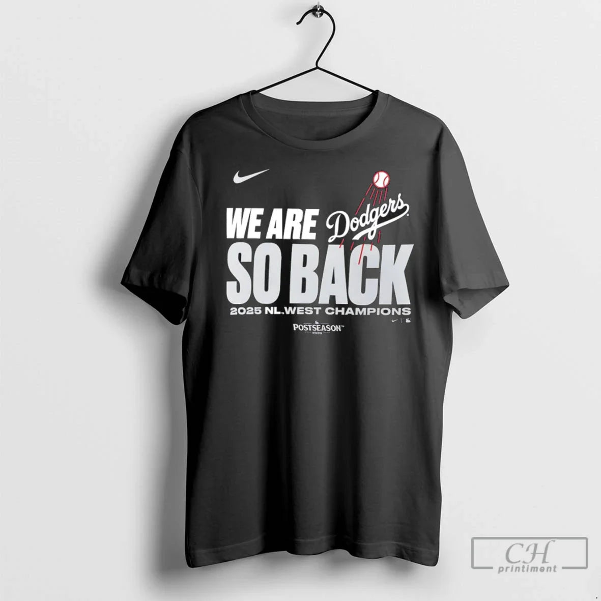 Los Angeles Dodgers We Are So Back 2025 Nl West Champions T Shirts
