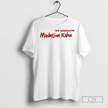 Madeline Kahn And Introducing 2025 T Shirts Shirt Premium Look