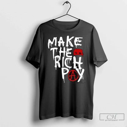 Make Rich Pay T Shirts Tee Trendy Collection