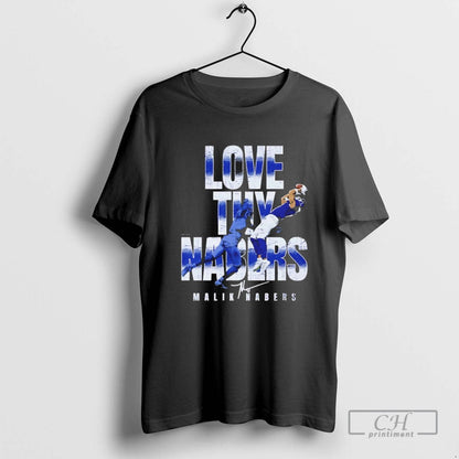 Malik Nabers New York Giants Love Thy Nabers Signature TShirt Premium