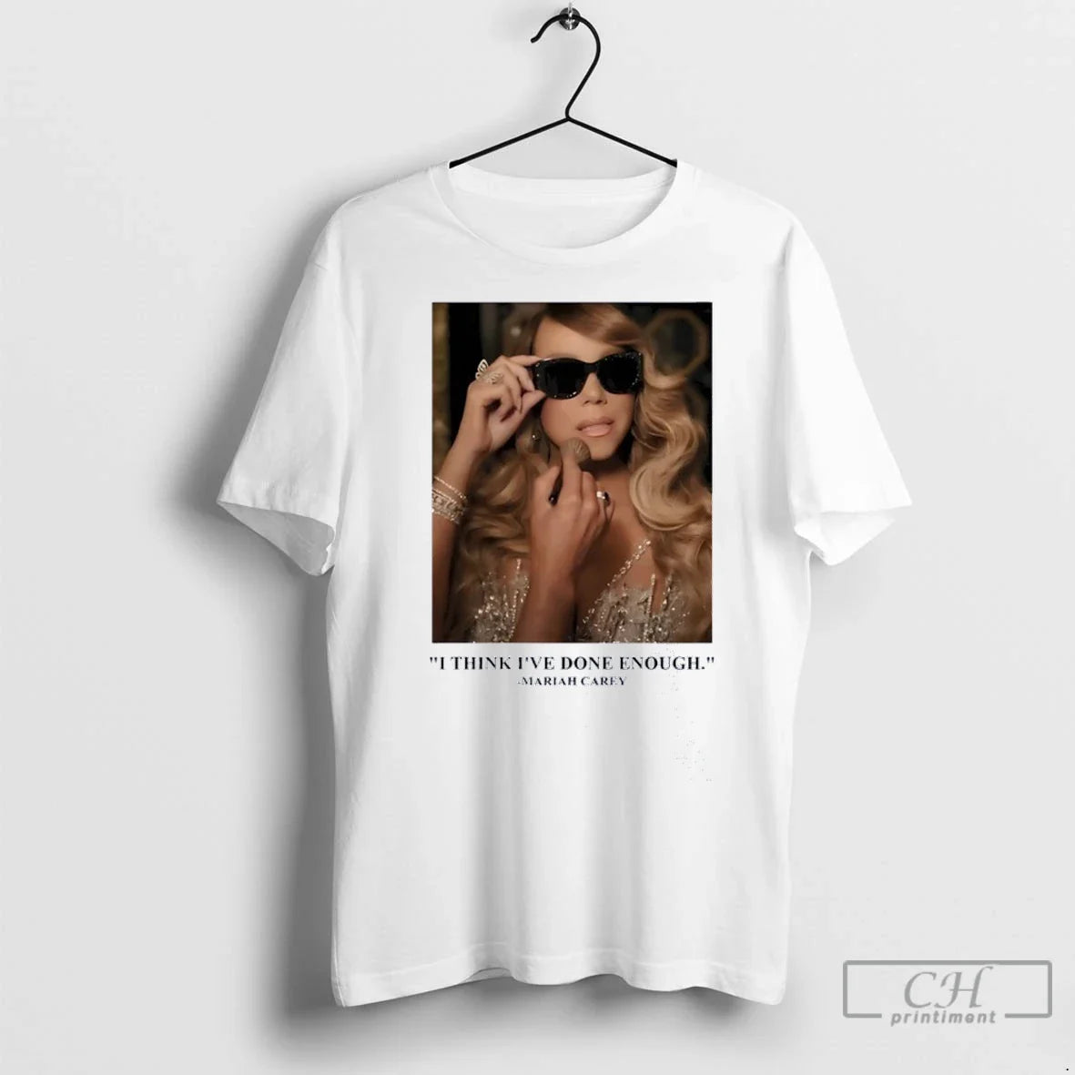 Mariah Carey I Think Ive Done Enough T Shirts Long Sleeve Vintage