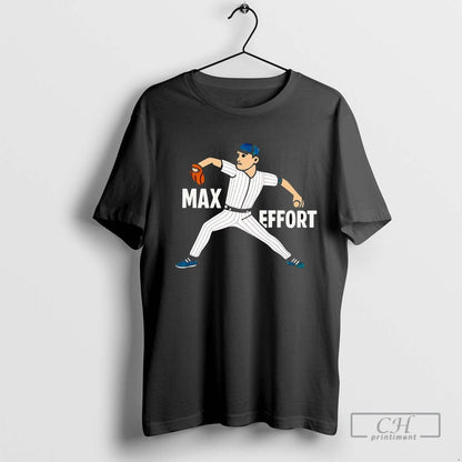 Max Fried Max Effort Yankees Shirt Modern Gift