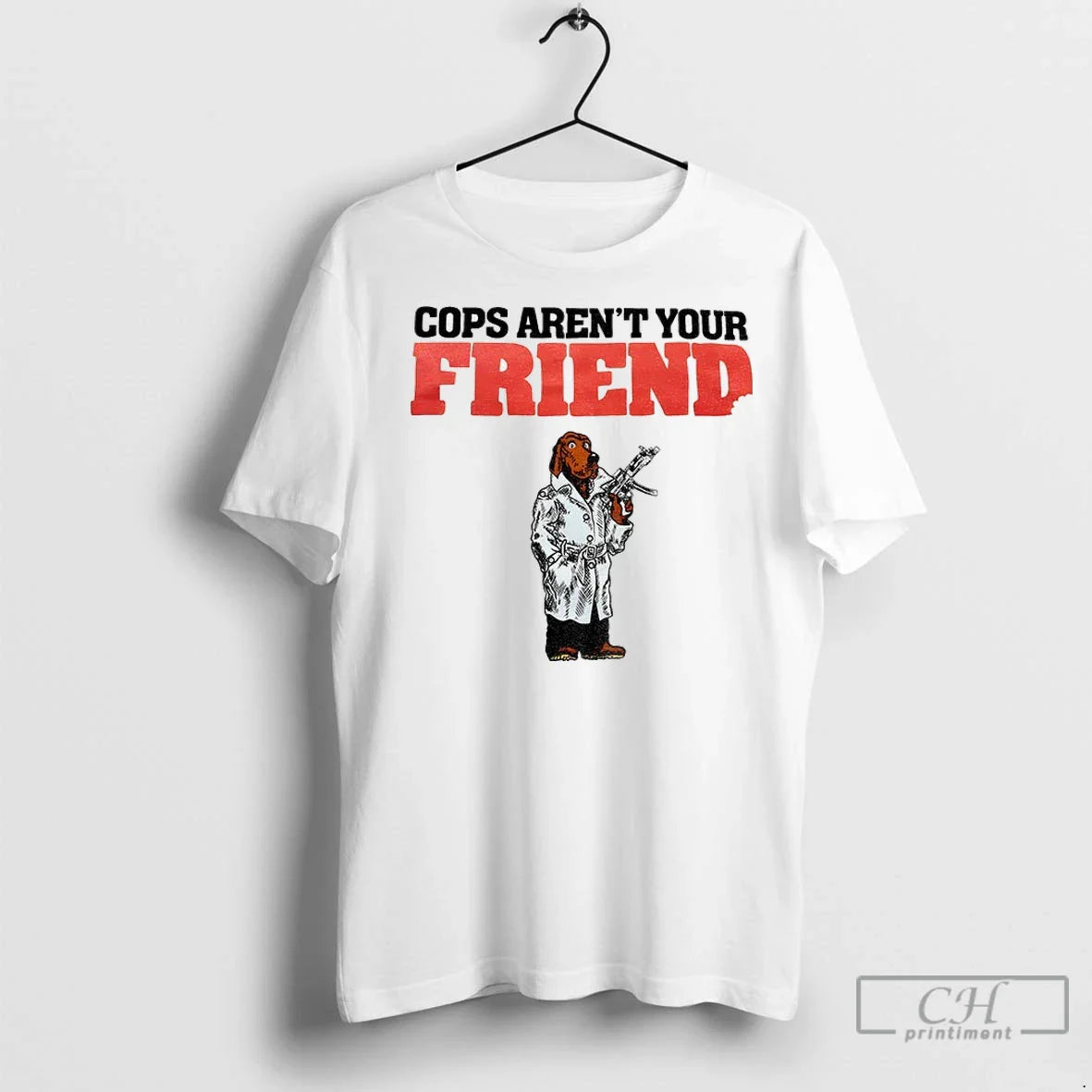 Mcgruff Crime Dog Cops Arent Your Friend T Shirts Long Sleeve Classic
