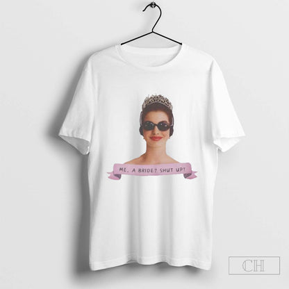 Me Bride Shut Up Princess Diaries Tank Top Retro Art