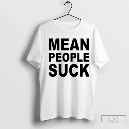 Mean People Suck Tank Top Designer Look