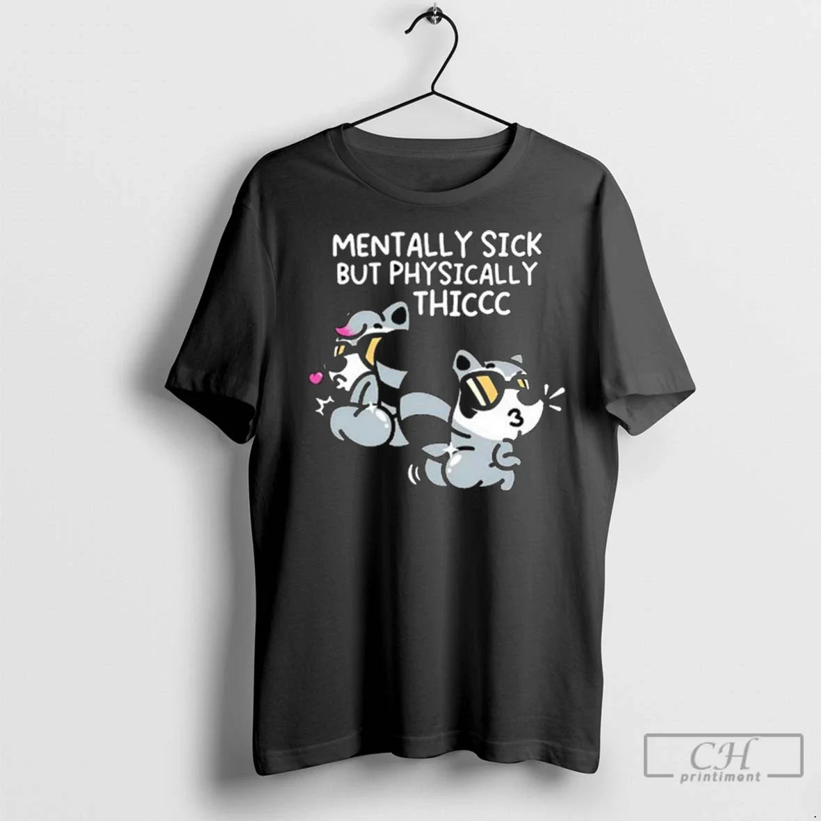 Mentally Sick But Physically Thiccc Long Sleve T Shirts TShirt