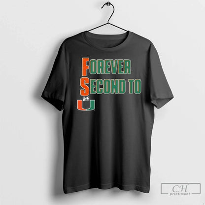 Miami Hurricanes Forever Second To Us T Shirts TShirt Premium Design