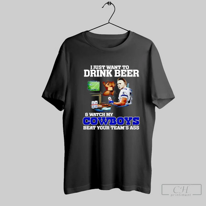 Michael Myers I Just Want To Drink Beer And Watch My Dallas Cowboys
