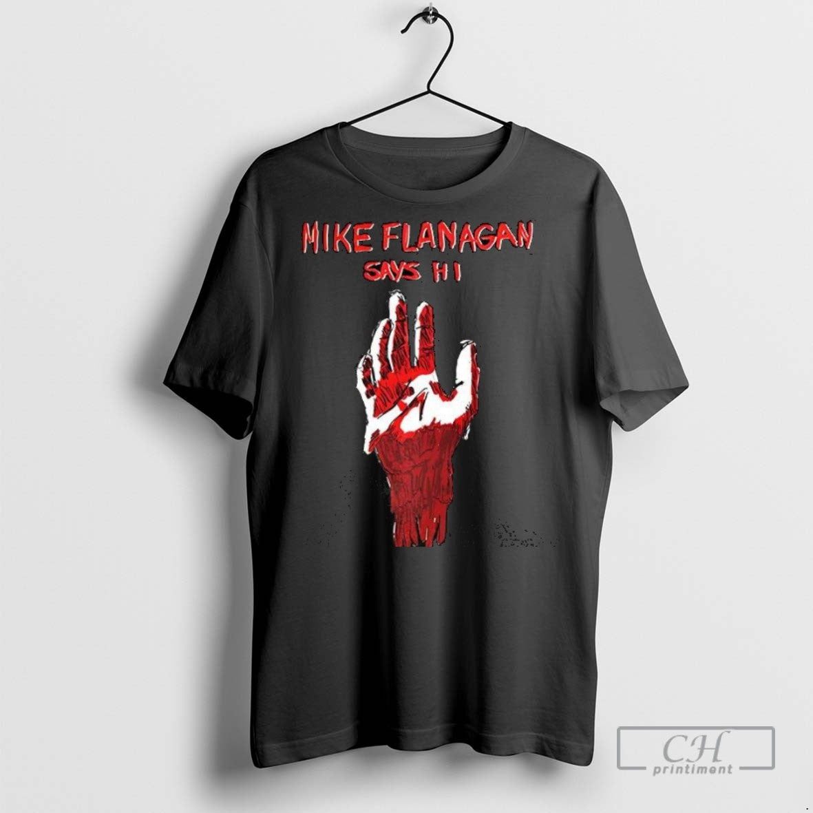 Mike Flanagan Says Hi Mangled Hand T Shirts Sweatshirt Trendy Merch
