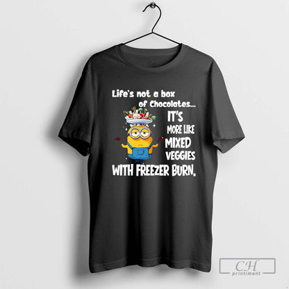 Minion Lifes Not Box Chocolates Its More Like Mixed Veggies Shirt