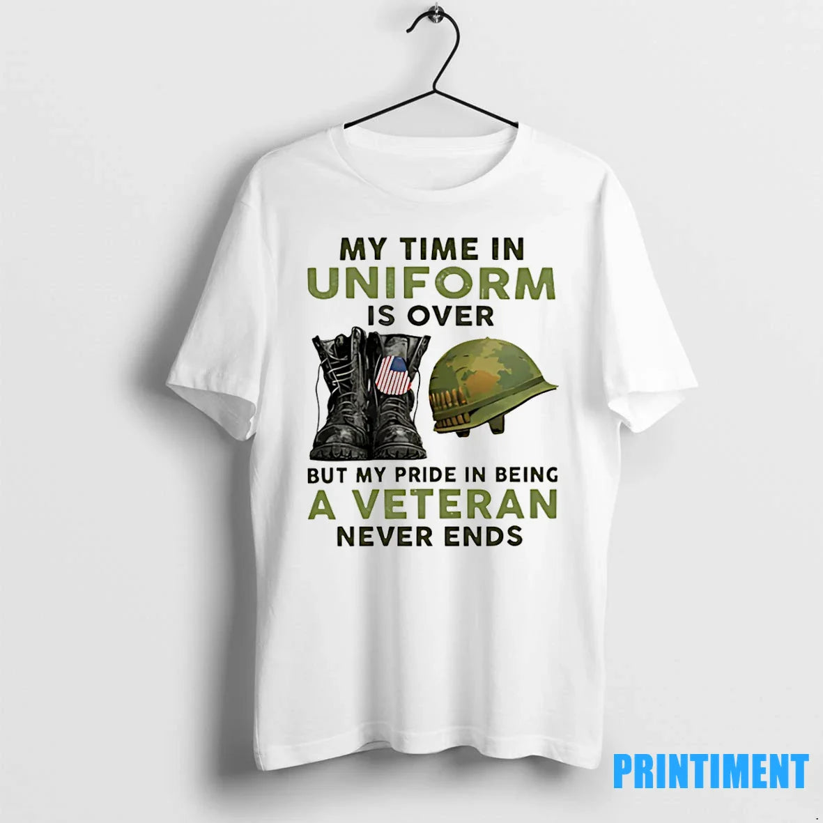 My Time Uniform Is Over But My Pride Being Veteran Never Ends