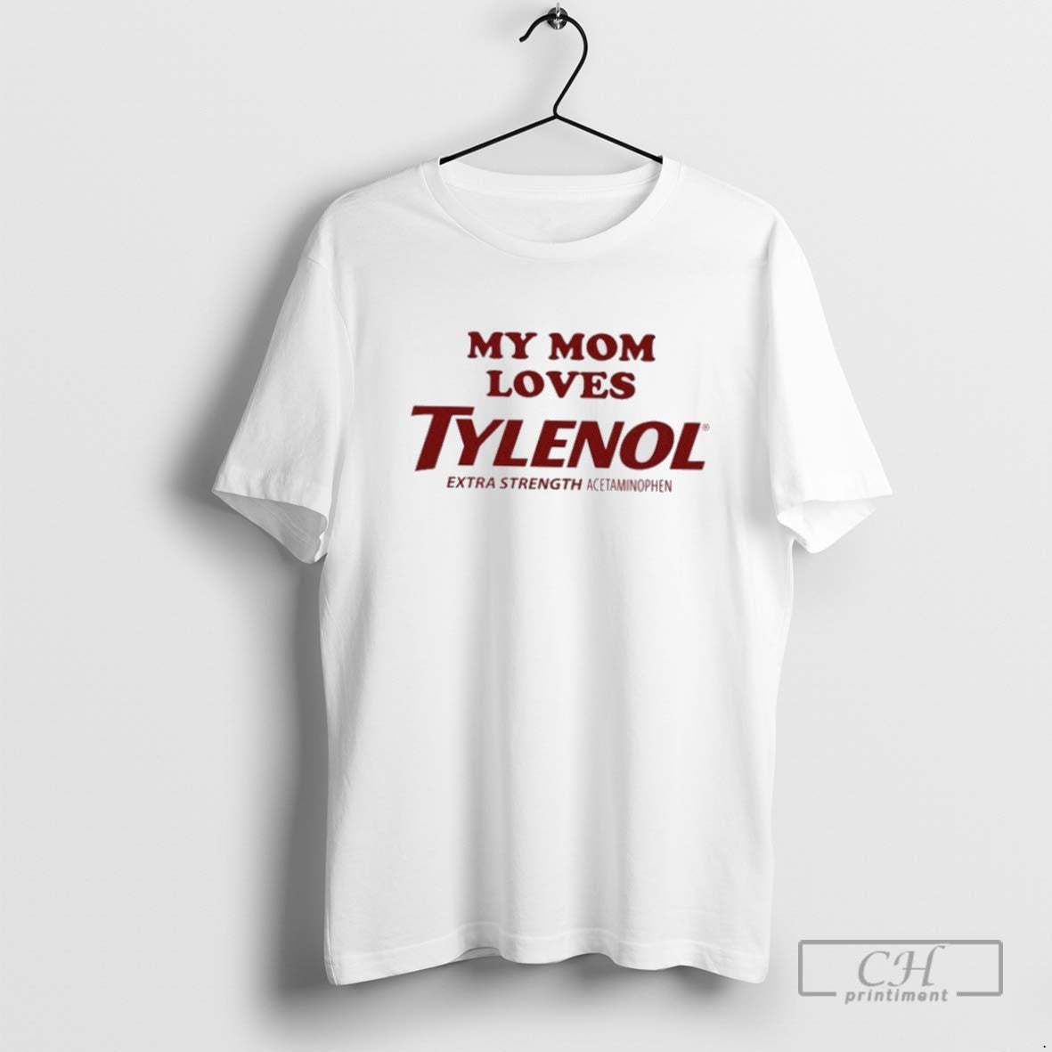 My Mom Loves Tylenol Tank Top Premium Merch