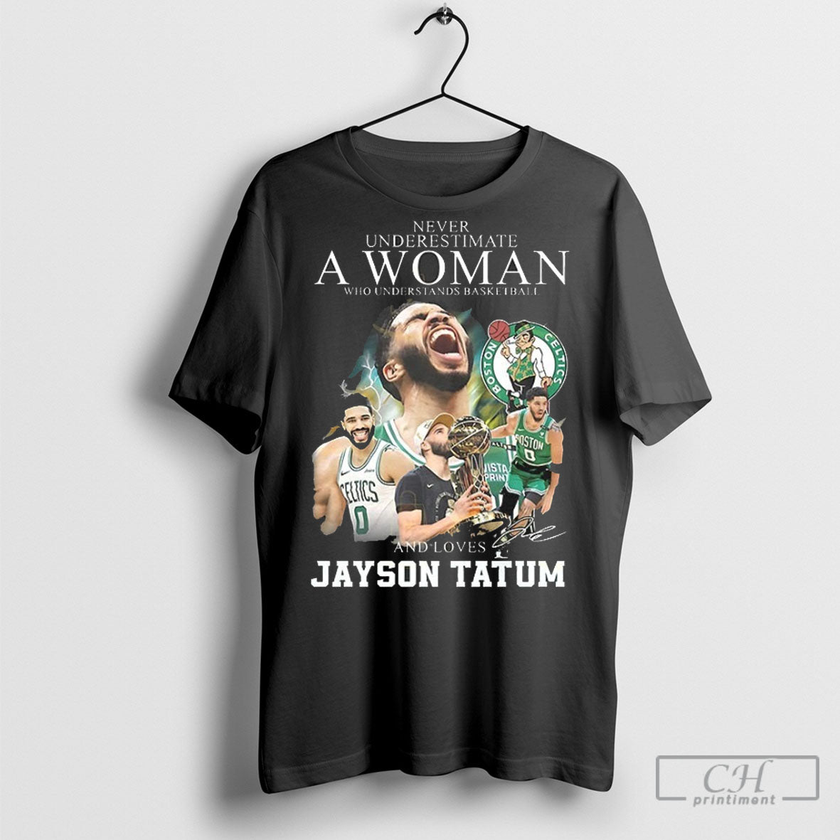Never Underestimate Who Understands Basketball And Loves Jayson Tatum