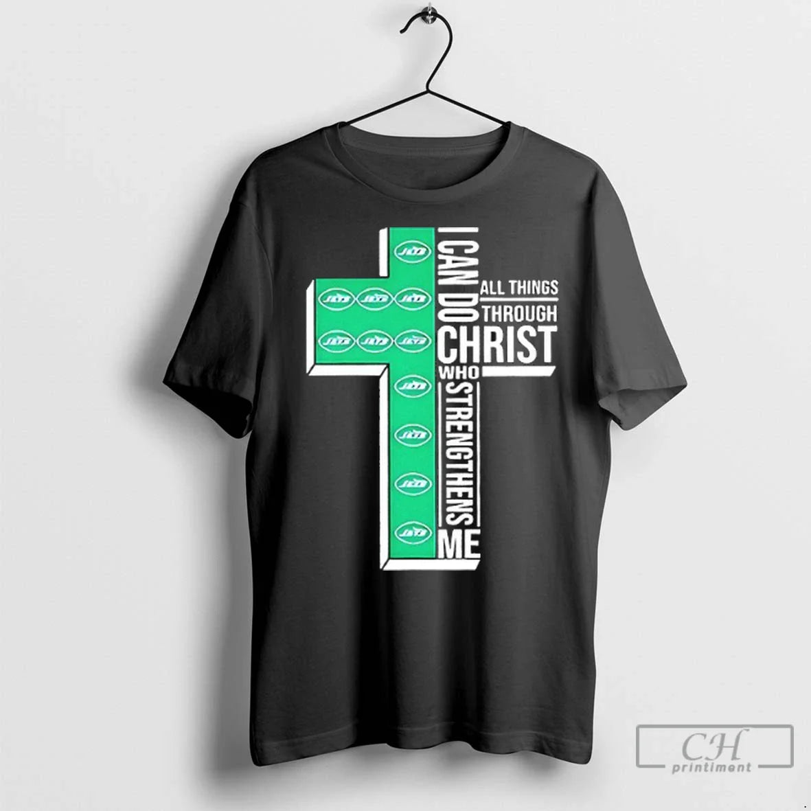 New York Jets I Can Do All Things Through Christ Who Strengthens Me T