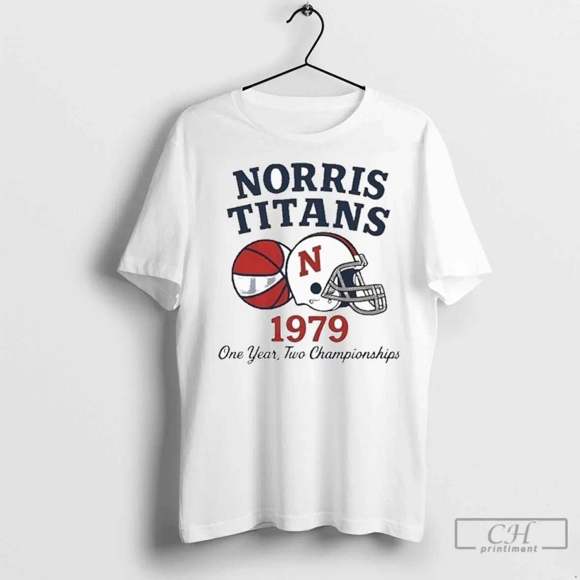 Norris Titans One Year Two Championships 1979 T Shirts Sweatshirt