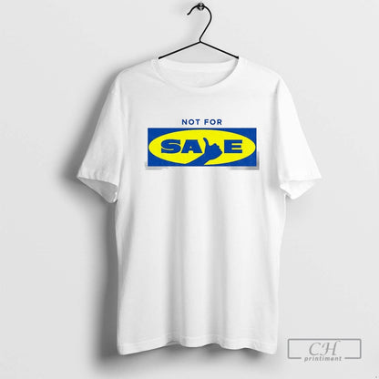 Not Sale Logo Shirt Stylish Merch