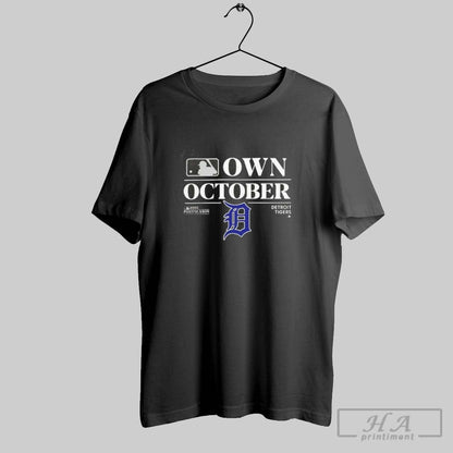 2025 Mlb Postseason Own October Detroit Tigers Long Sleeve Stylish