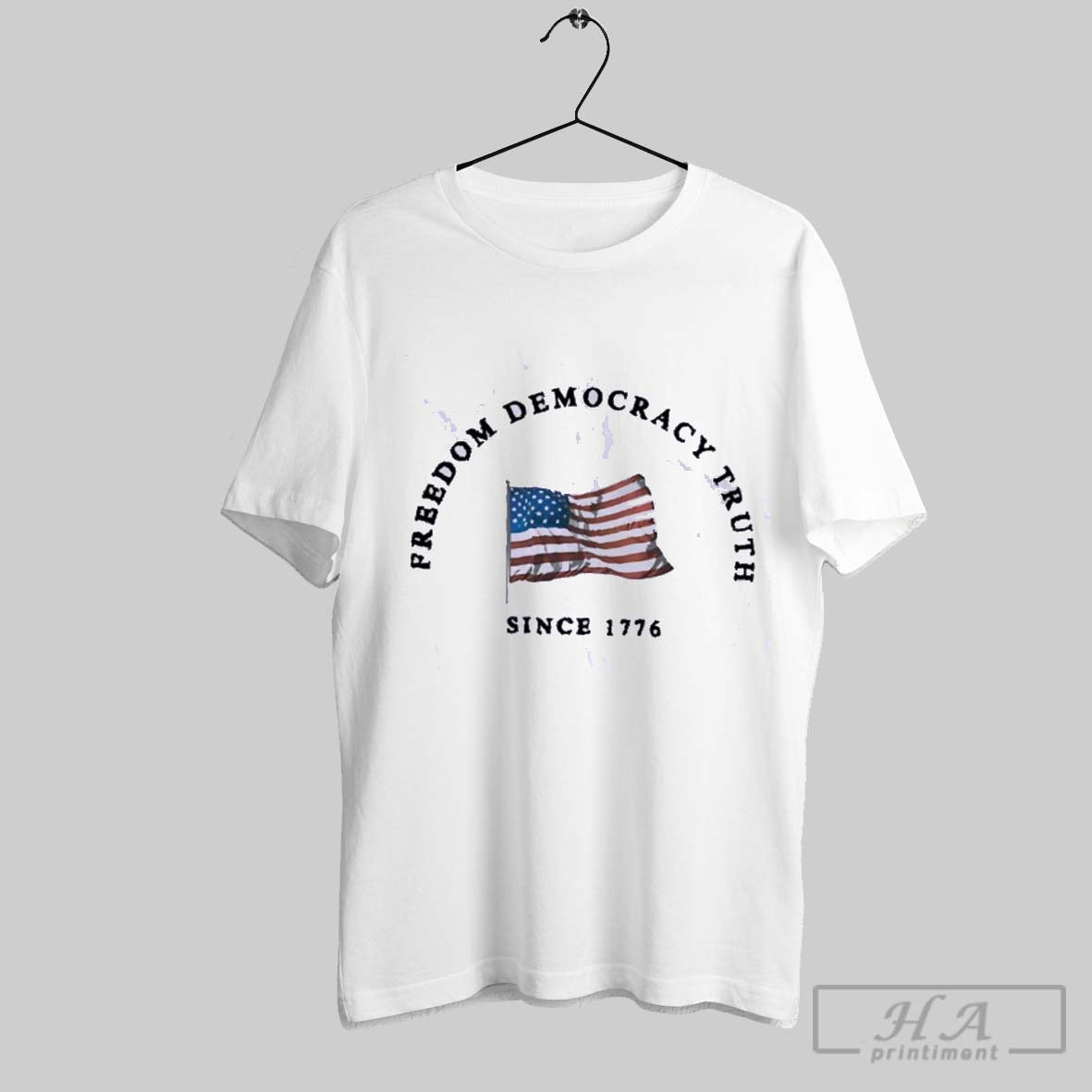 American Flag Freedom Democracy Truth Since 1776 Tee Classic Art