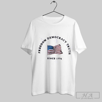 American Flag Freedom Democracy Truth Since 1776 Tee Classic Art