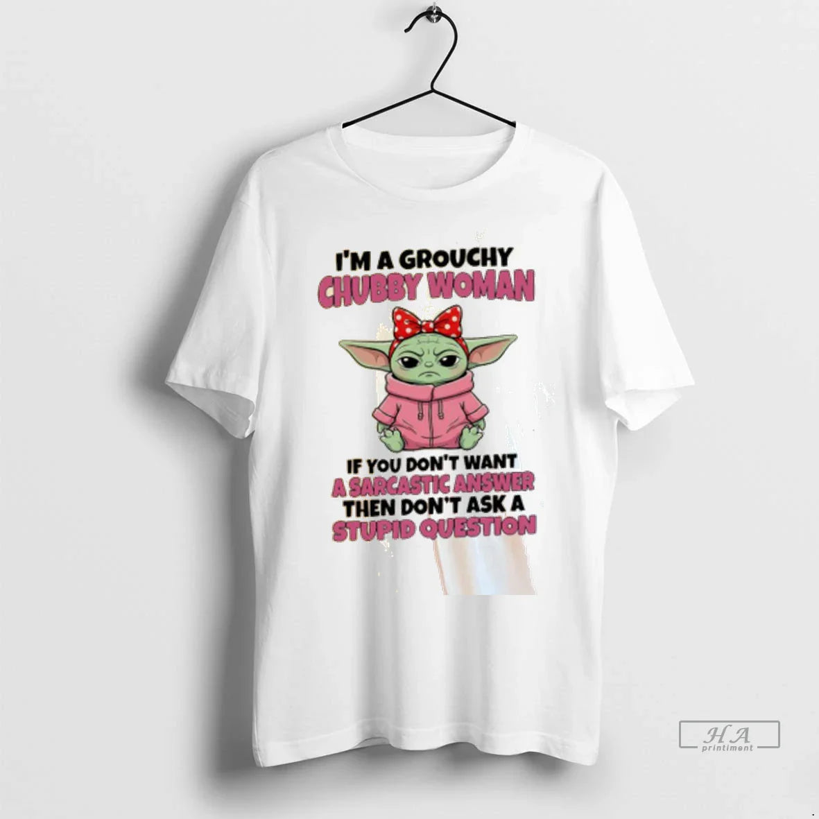 Yoda Im Grouchy Chubby If You Dont Want Sarcastic Answer TShirt