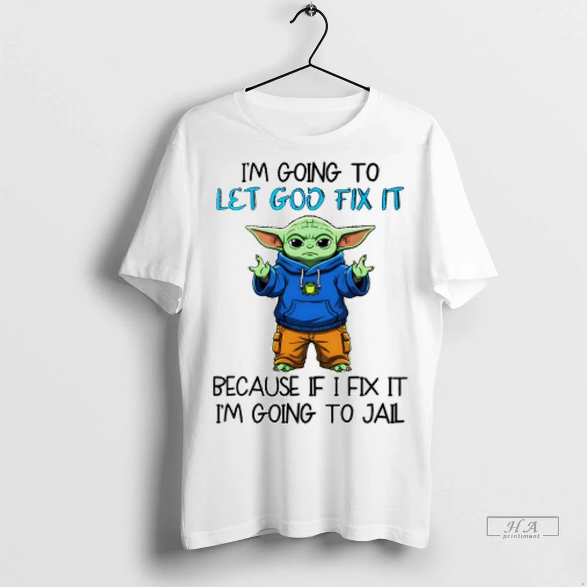 Yoda Im Going To Let God Fix It Because If I Fix It Tee Vintage