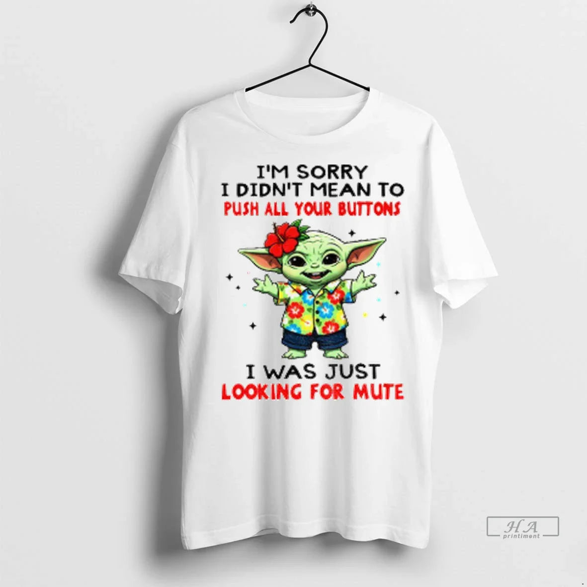 Yoda Im Sorry I Didnt Mean To Push All Your Buttons I Was Tank Top