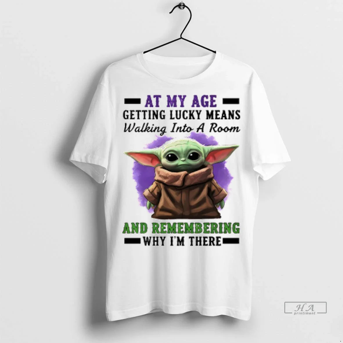 Yoda My Age Getting Lucky Means Walking Into Room And Remembering