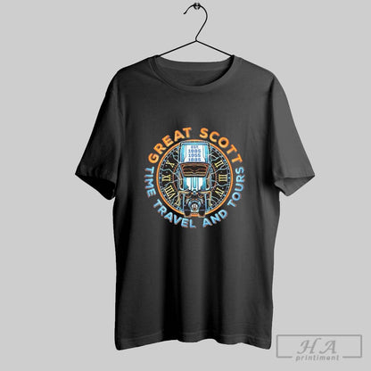 Back To Future Great Scott Time Travel And Tours 1985 1955 1885 Shirt