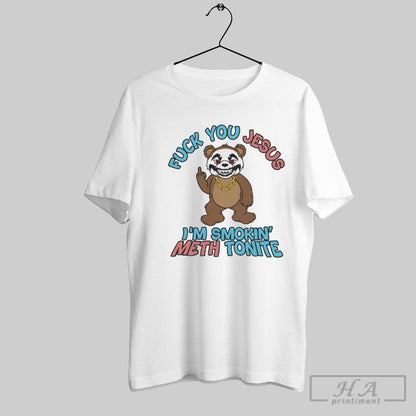 Bear Fuck You Jesus Im Smokin Meth Tonite Tank Top Classic Fashion