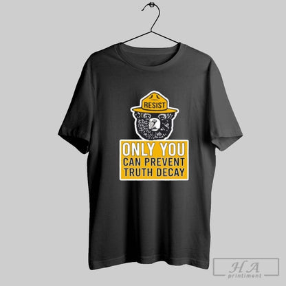 Bear Resist Only You Can Prevent Truth Decay Tank Top Designer Look