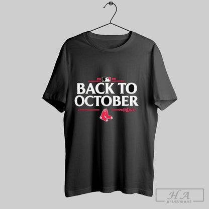 Boston Red Sox Back To October 2025 Mlb Postseason Long Sleeve Trendy