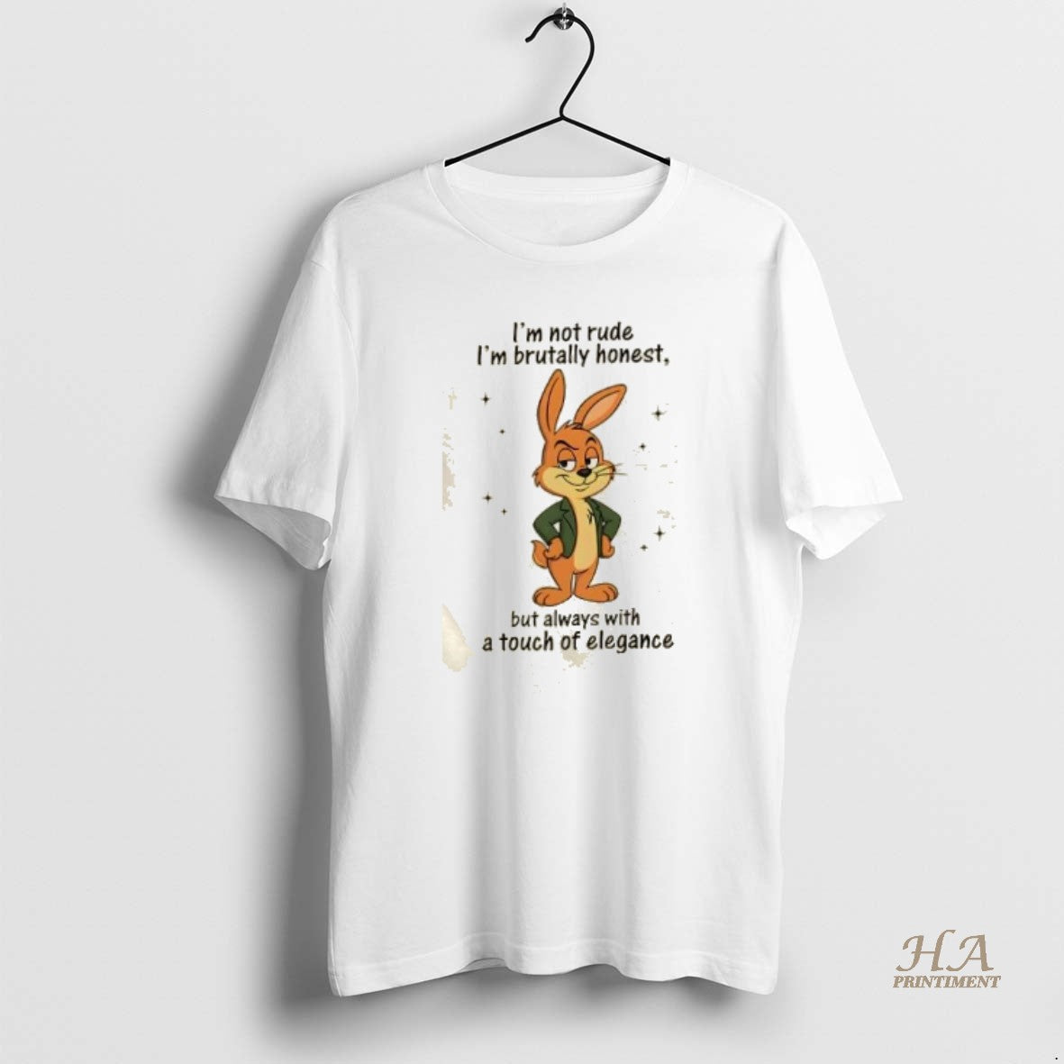 Bunny Im Not Rude Im Brutally Honest But Always Touch Elegance TShirt