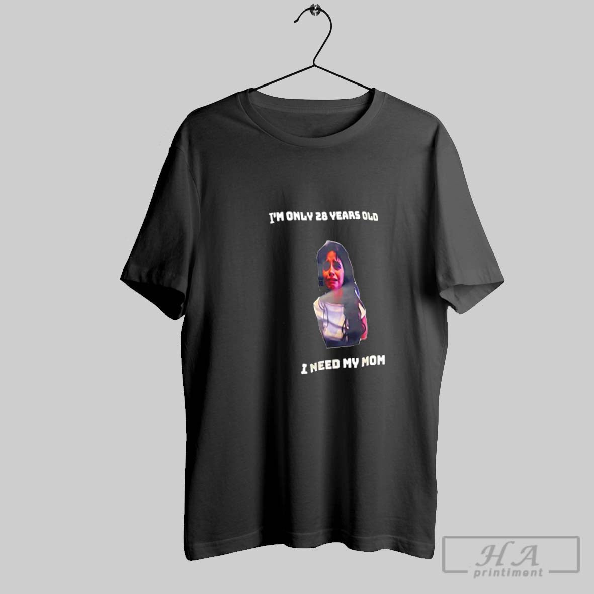 Camila Cabello Im Only 28 Years Old I Need My Mom TShirt Modern