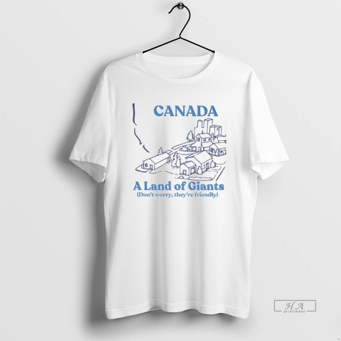 Canada Land Giants Dont Worry Theyre Friendly Sweatshirt Vintage Look