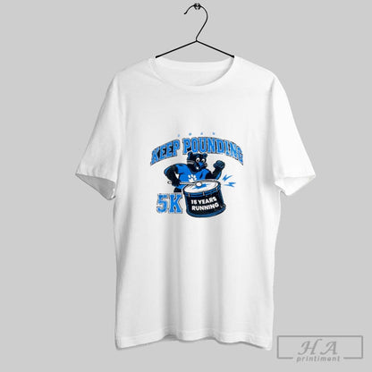 Carolina Panthers Be Strong Keep Pounding 5K 15 Years Running 2025