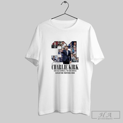 Charlie Kirk 31 Years 1993 2025 Legend Never Dies Long Sleeve Classic