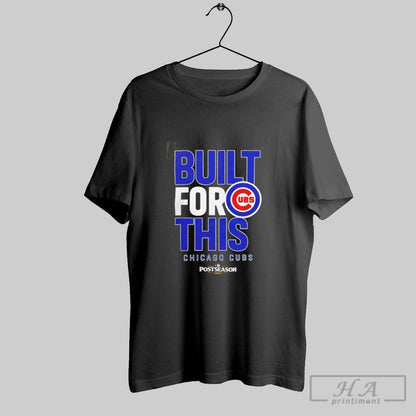 Chicago Cubs Built This October 2025 Postseason Tee Modern Merch