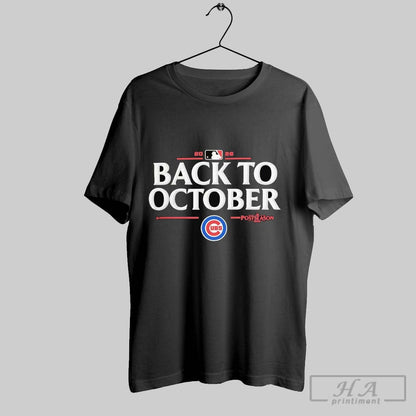 Chicago Cubs Back To October 2025 Mlb Postseason Sweatshirt Unique