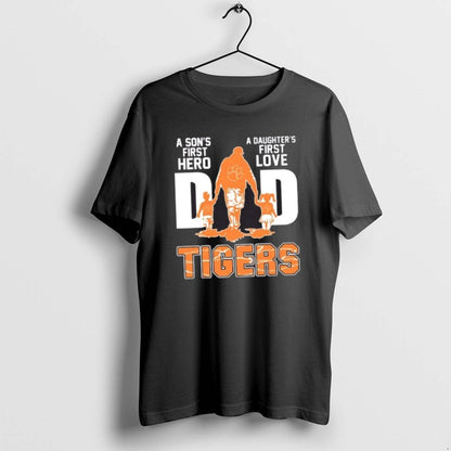 Clemson Tigers Sons First Hero Daughters First Love Dad Shirt Unique