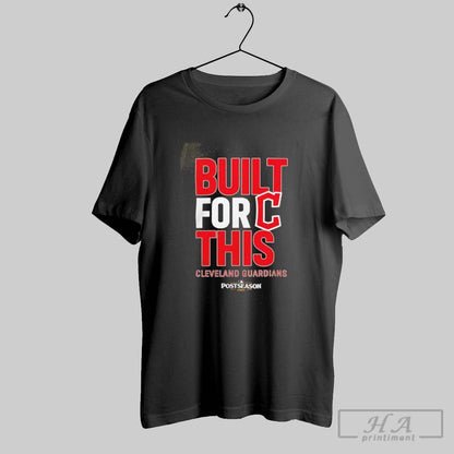 Cleveland Guardians Built This October 2025 Postseason Tee Designer
