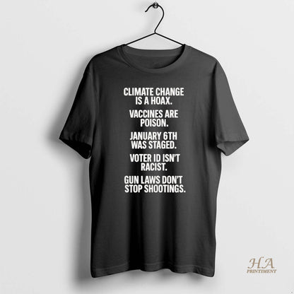 Climate Change Is Hoax Vaccines Are Poison TShirt Modern Art