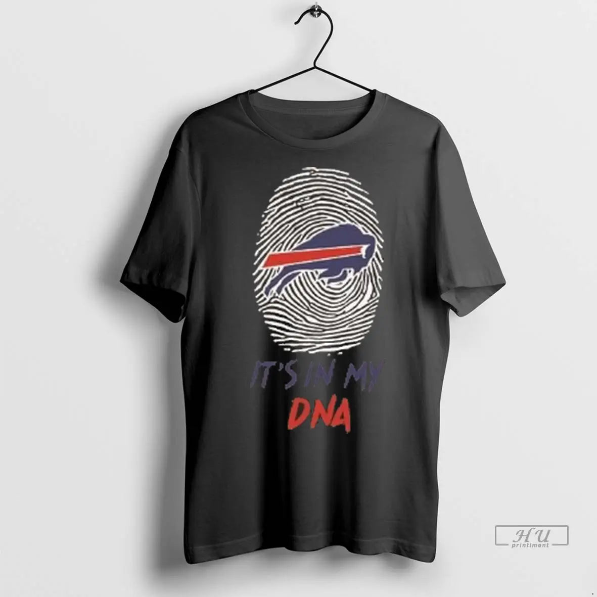 Damn Right I Am Buffalo Bills Its My Dna 2 Sided TShirt Classic