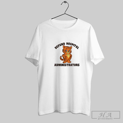 Defund Hospital Administrators Cat Tank Top Unique Style