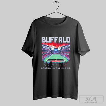 Destiny Is Calling Me Buffalo Bills Stadium TShirt Vintage Outfit