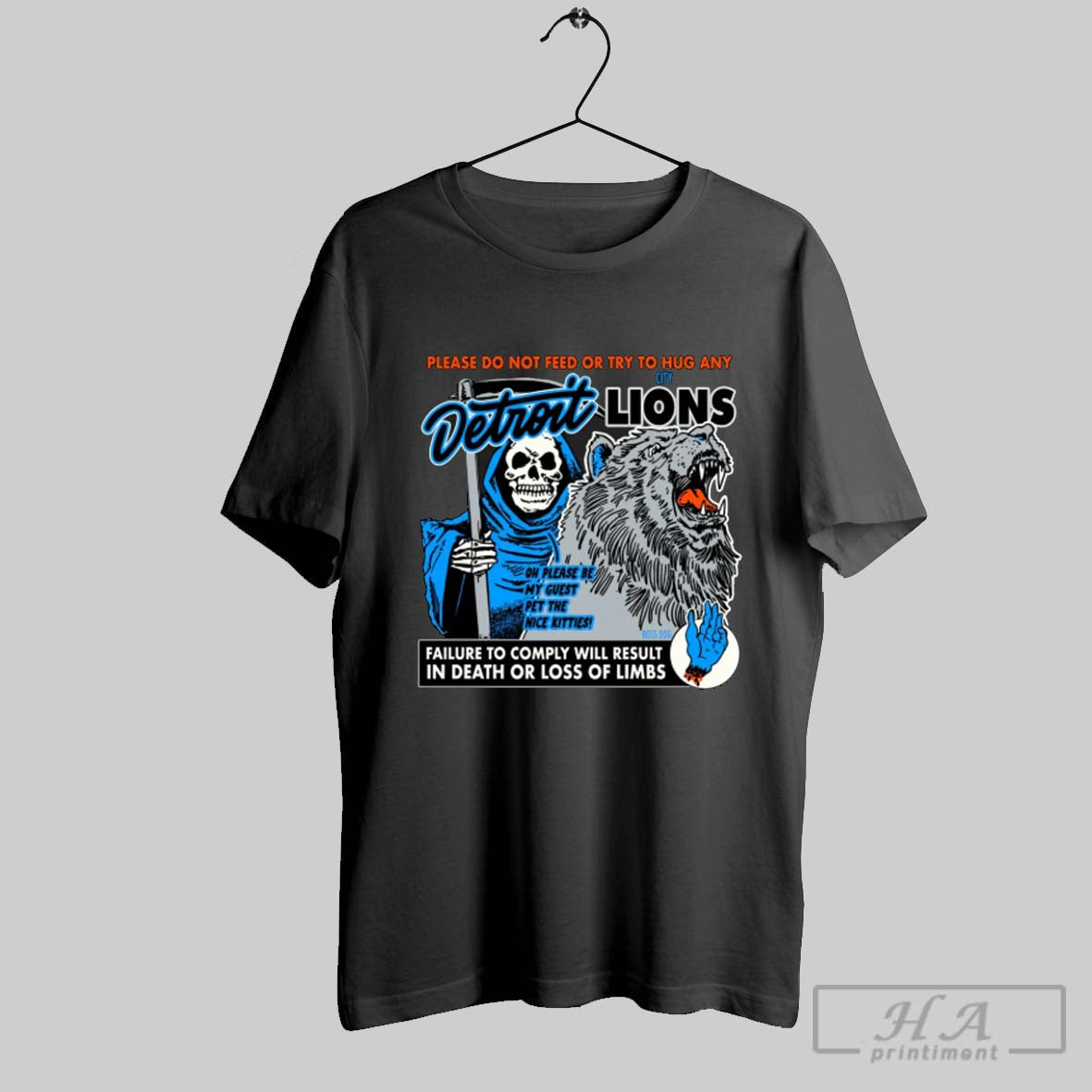Detroit Lions Grim Reaper Do Not Feed Or Try To Hug Any Failure To