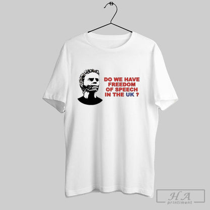 Do We Have Freedom Speech Uk TShirt Classic Outfit