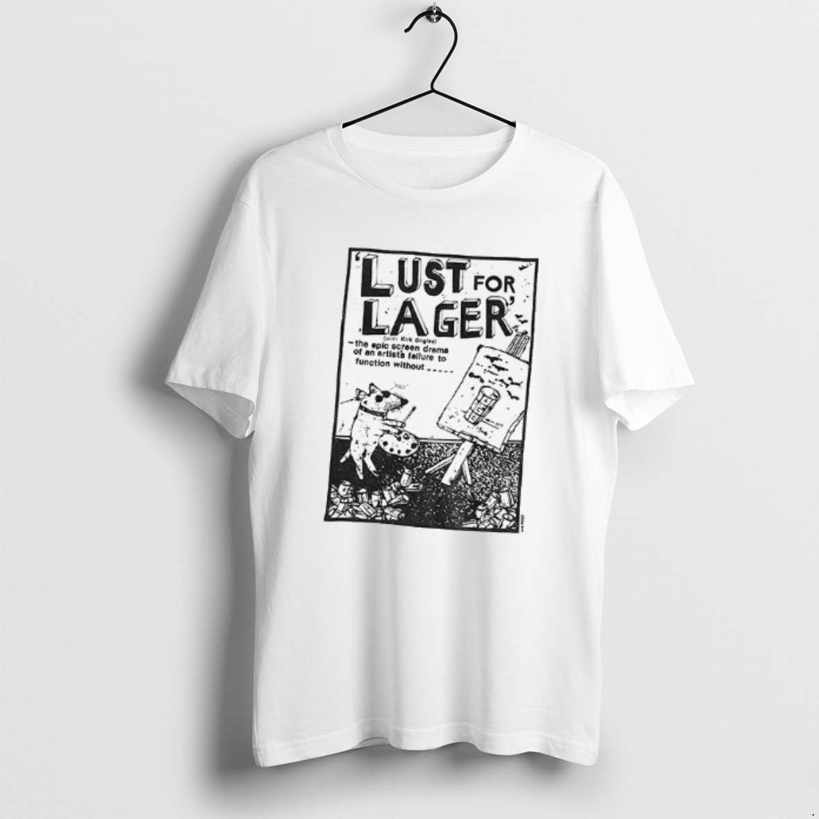 Dog Lust Lager Epic Screen Drama Artists Failure To Tee Unique Fashion