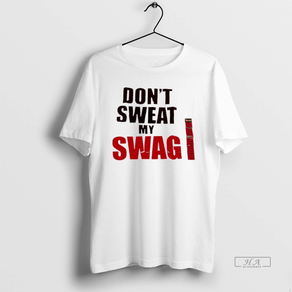 Dont Sweat My Swag Hoodie Trendy Outfit