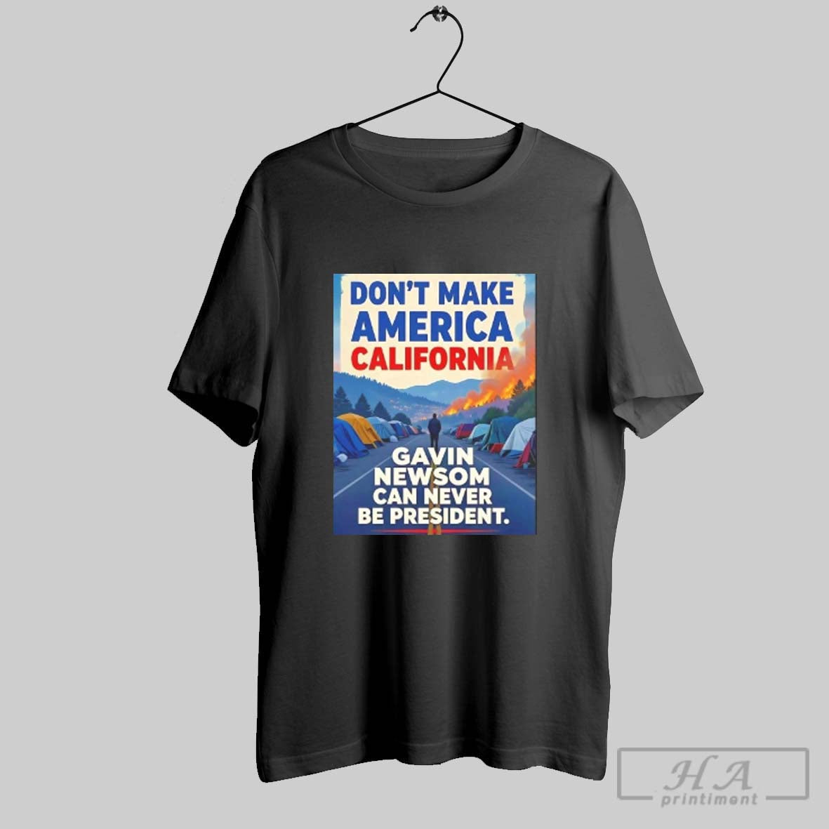 Dont Make America California Gavin Newsom Can Never Be President Tank