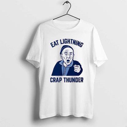 Eat Lightning Crap Thunder Rocky Philadelphia Tee Retro Design